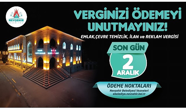 Nevşehir Belediyesi’nden Vergi Ödemesi Hatırlatması