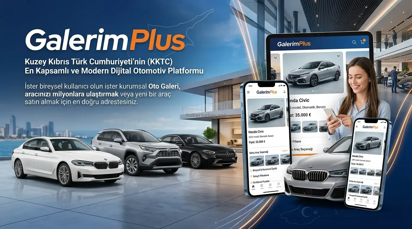 KKTC Araba ve Kıbrıs Araba Fiyatları İçin Güvenilir Dijital Platform: Galerim Plus